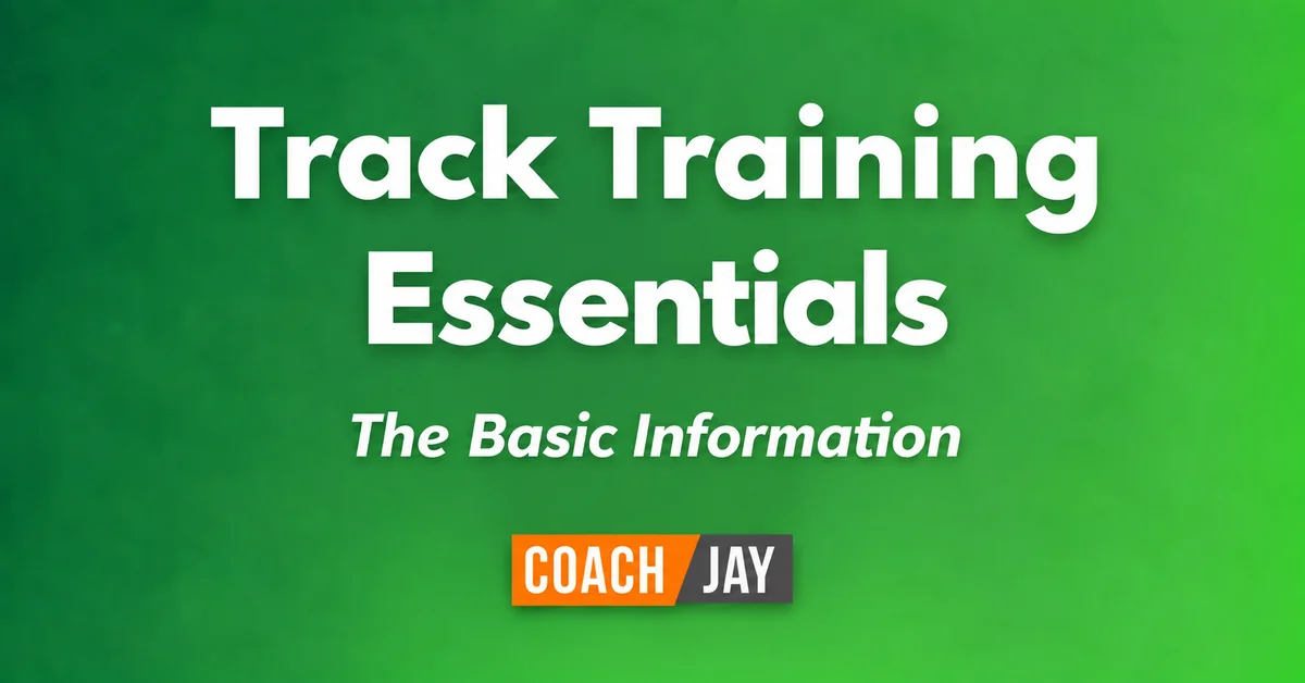 Track Training Essentials